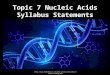 7 nucleic acids syllabus statements