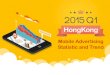 Vpon 2015Q1 Hong Kong Mobile Market Statistics and Trends