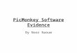 Picmonkey software evidence