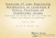 Overview of Laws Regulating Antibiotics in Livestock & Policy Positions of Stakeholder Groups