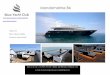 Ibiza yacht club charter mondomarine 84