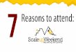 7 reasons to attend the scale up weekend