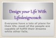 Design your Life With Lifedesigncoach