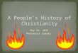 A People’s History of Christianity May 24, 2015