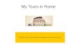 Italy Tours Presented by My Tours in Rome