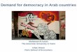 Demand for democracy in Arab countries