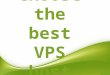 Choose the best vps hosting
