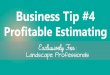 Business tip #4  Profitable Estimating from Strategic Landscaper