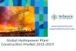 Global Hydropower Plant Construction Market 2015-2019