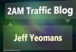 2AM Traffic Blog