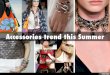 Accessories trend this Summer