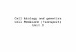 B.Sc. Microbiology/Biotech II Cell biology and Genetics Unit 3 cell transport