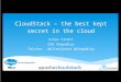 Cloudstack Japan  -  cloudstack, the best kept secret in the cloud