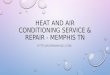Heat and air conditioning service