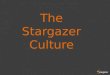 Stargazer culture