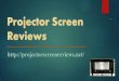 Projector Screen Reviews