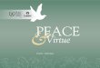 Peace & Virtue