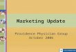 PPG Marketing Overview & Update 10 06