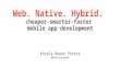Native vs Web vs Hybrid Mobile Application Development