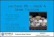 Lecture #5 - Dark & Doom Tourism