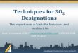 Techniques for SO2 Designations