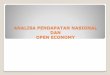 Analisa Pendapatan Nasional dan Open Economy