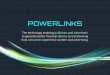 About PowerLinks for Pitch10 2014
