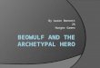 Beowulf and the archetypal hero