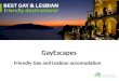 Gay escapes - friendly gay travel agency