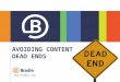 Avoiding Content Dead Ends (April 2014)