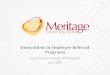 Innovations in Employee Referral Programs - Spring 2015 - Kara Yarnot, President and Founder, Meritage Talent Solutions