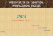 Presentation 5 manufacturing process