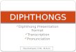 (5) diphthongs