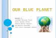 Our blue planet -Project 3- 3º ESO