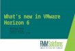 What’s new in VMware Horizon 6