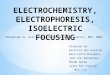 [Group 5] electrochemistry, electrophoresis, isoelectric focusing