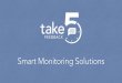 Take 5 Feedback Safety Monitoring Solutions