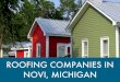 Roofing companies in Novi, Michigan - Twelve Oaks Roofing