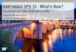 SAP HANA SPS10- Asynchronous Table Replication (ATR)