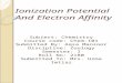 Ionization potential and electron affinity