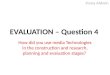 Fiona Aldwin - A2 Media Evaluation – Question 4