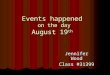 August 19 events