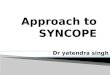 Syncope  dr yate