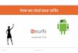 Securify - How we steal your selfie - DroidconNL 2014
