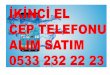 Ataşehir İkinci El Cep Telefonu Alanlar 0533 232 22 23 | 2. El Cep Telefonu Alan Yerler