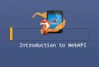 Introduction to WebAPI- FirefoxOS