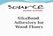 SikaBond Adhesives