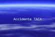 Accidente Taca