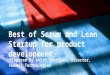 Best of  Lean Startup and Scrum  for product development and enhancement