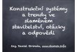 Daniel Grmela - Konstrukční systémy a trendy v přírodním stavitelství.Dotazy a odpovědi